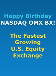 Happy Birthday NASDAQ OMX BX!